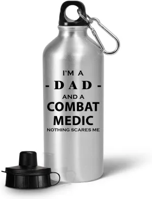 Im a Combat Medic Dad Men Husband Water Bottle Tumbler Portable Drinkware - Gifts for Field Medics Funny Cute Gag Military Army Emergency First Aid Trauma Care - Nothing Scares Me