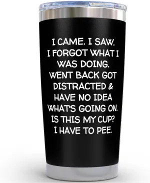 KLUBI Birthday Gifts for Women Men - I Came I Saw I Forgot Tumbler 20oz Black Gag Gifts Funny Adult Grandpa for Him Drinking Cups for Elderly Senior Citizen Tumbler I Came I Saw I Forgot Coffee Mug